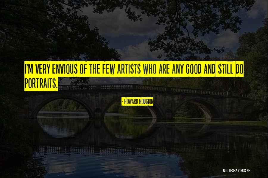 Portraits Quotes By Howard Hodgkin Portraits Quotes By Howard Hodgkin