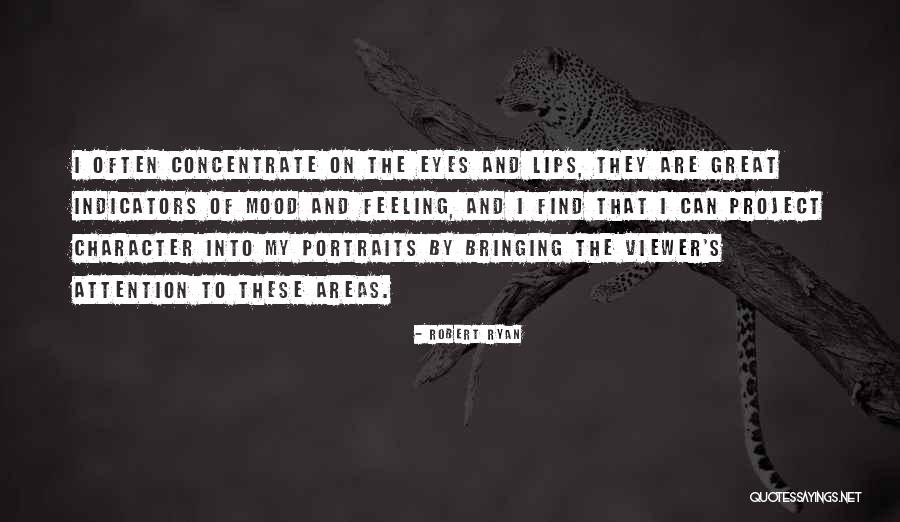 Portraits Quotes By Robert Ryan Portraits Quotes By Robert Ryan