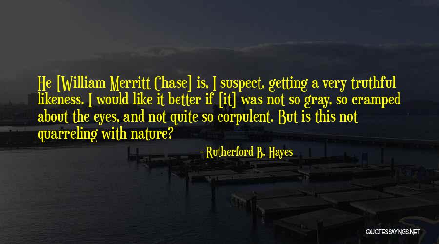 Portraits Quotes By Rutherford B. Hayes Portraits Quotes By Rutherford B. Hayes