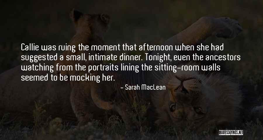 Portraits Quotes By Sarah MacLean Portraits Quotes By Sarah MacLean