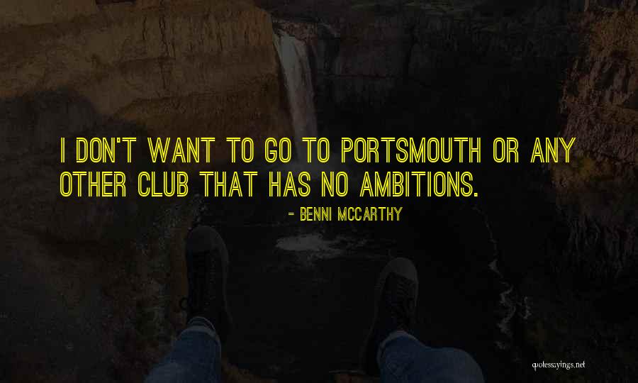 Portsmouth Quotes By Benni McCarthy