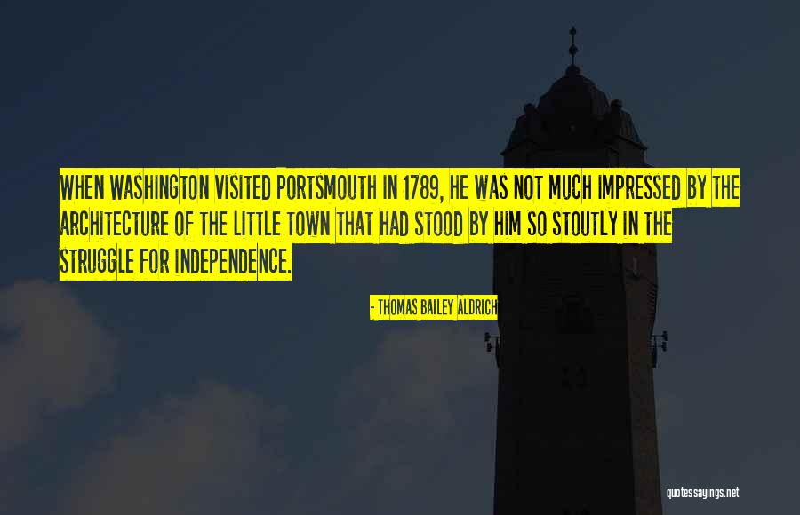 Portsmouth Quotes By Thomas Bailey Aldrich Portsmouth Quotes By Thomas Bailey Aldrich