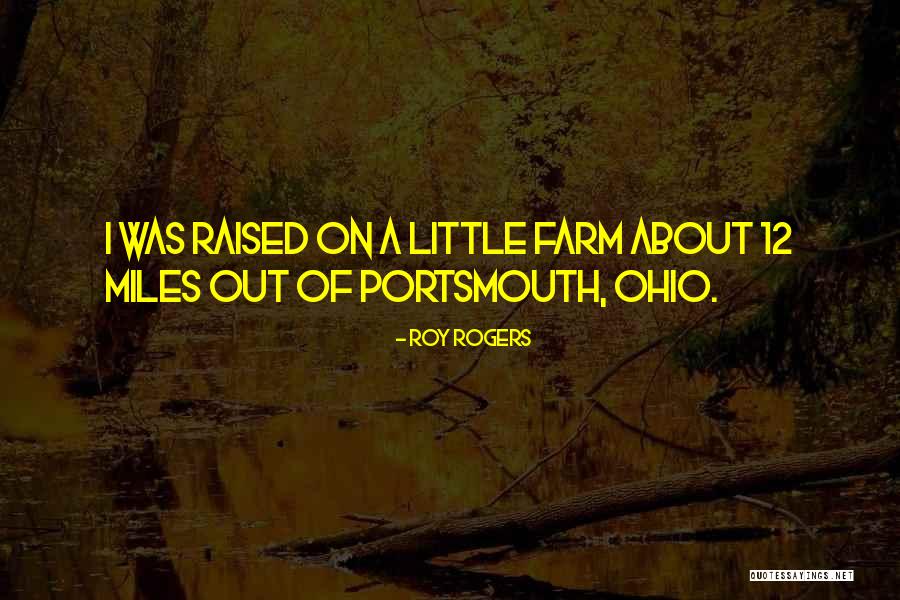 Portsmouth The Quotes By Roy Rogers Portsmouth The Quotes By Roy Rogers
