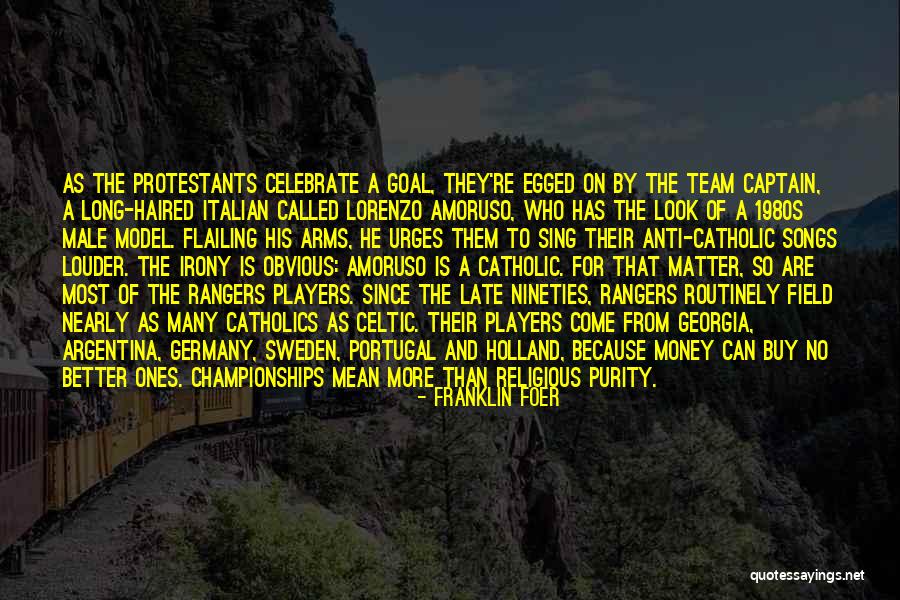 Portugal Football Quotes By Franklin Foer