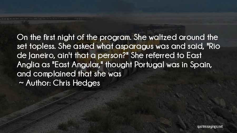 Portugal Quotes By Chris Hedges