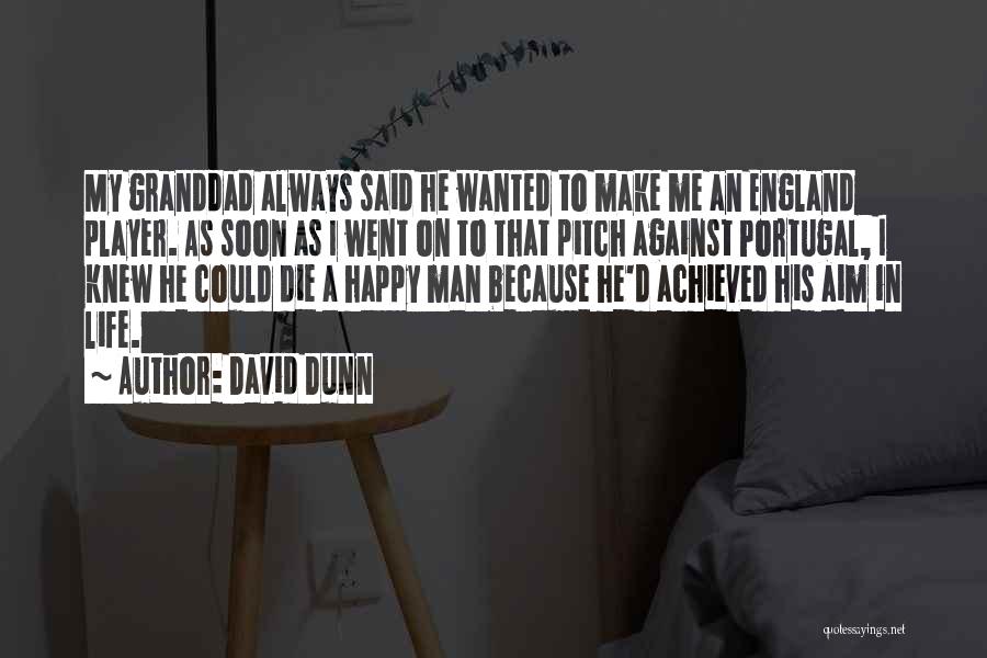 Portugal Quotes By David Dunn