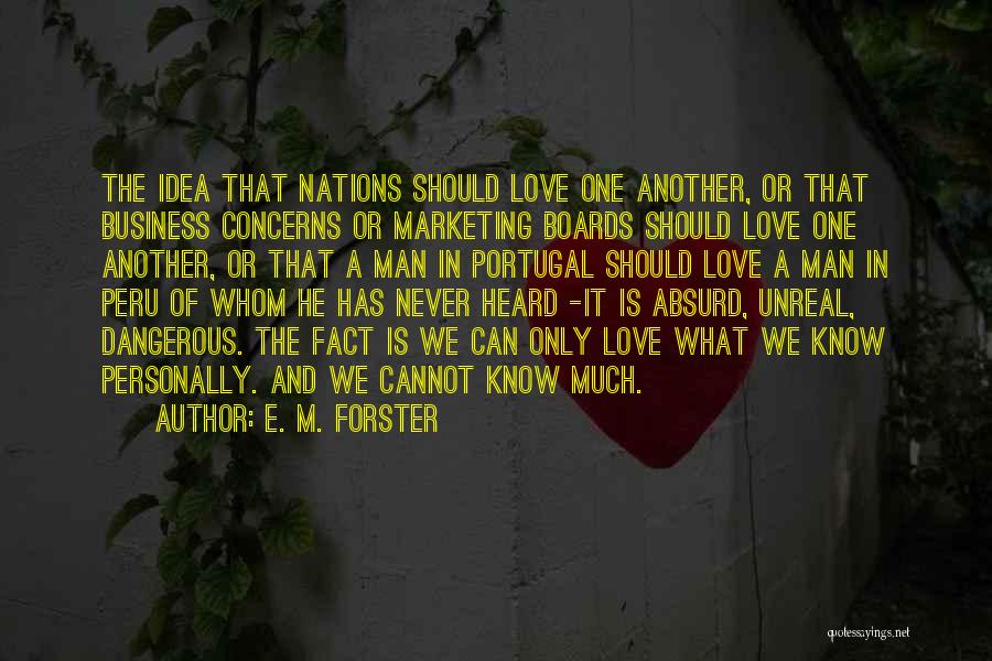 Portugal Quotes By E. M. Forster