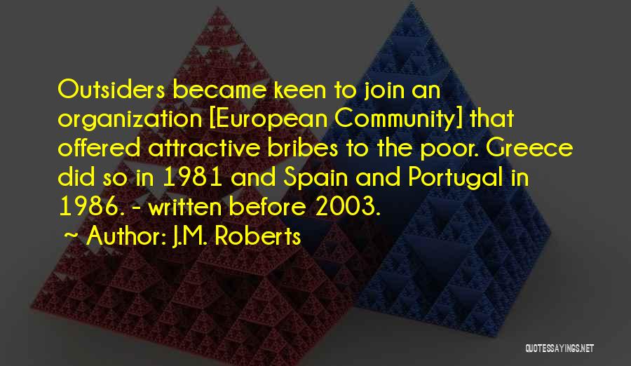 Portugal Quotes By J.M. Roberts