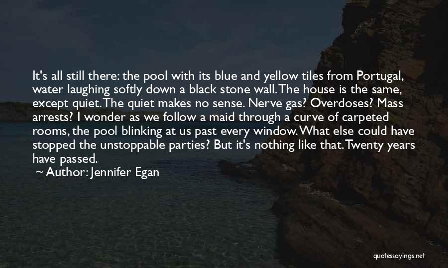 Portugal Quotes By Jennifer Egan