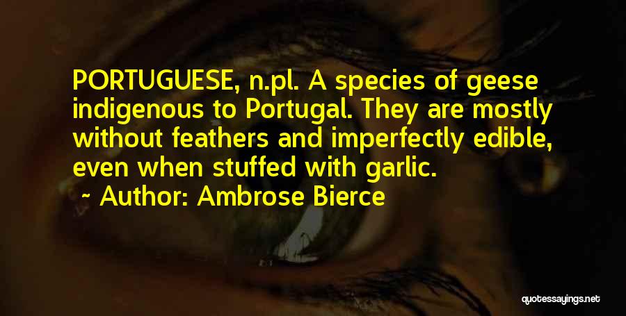 Portuguese Quotes By Ambrose Bierce