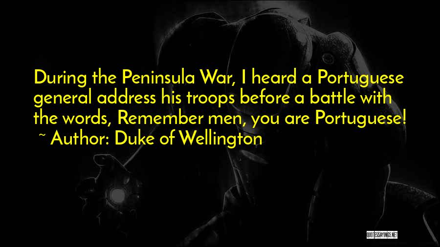 Portuguese Quotes By Duke Of Wellington