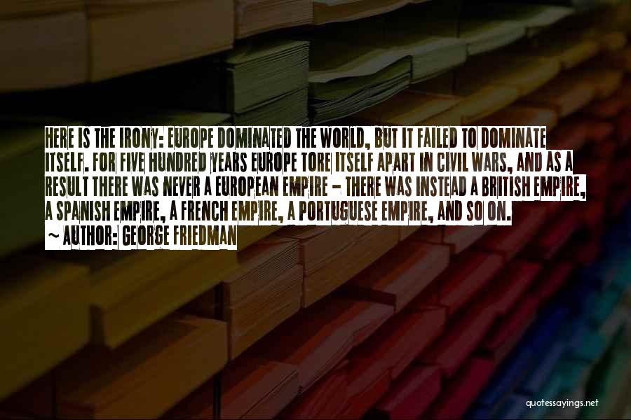 Portuguese Quotes By George Friedman