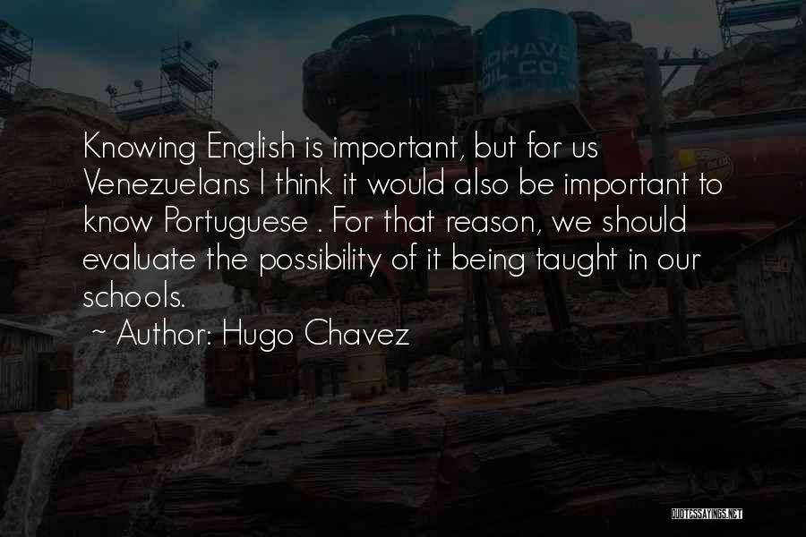 Portuguese Quotes By Hugo Chavez