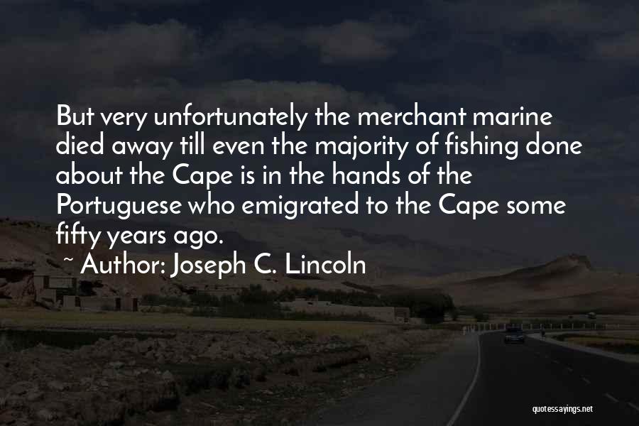 Portuguese Quotes By Joseph C. Lincoln