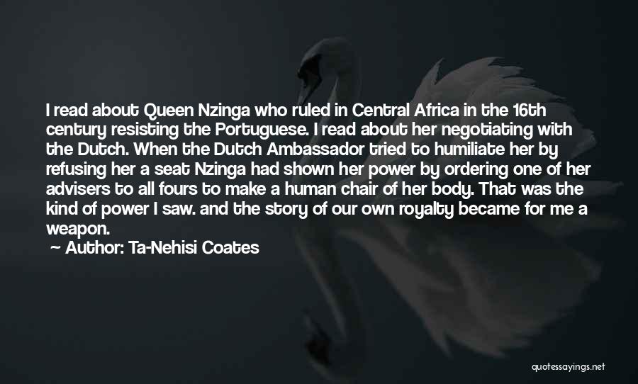 Portuguese Quotes By Ta-Nehisi Coates