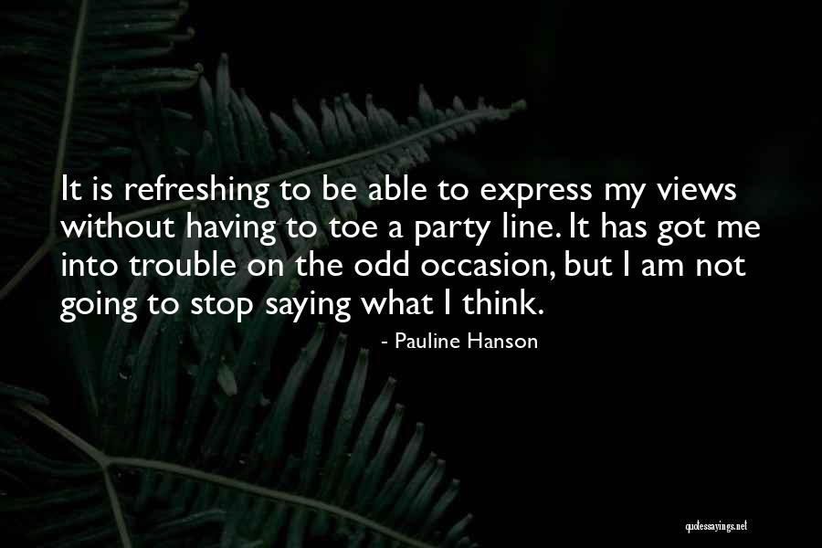 Portuned Quotes By Pauline Hanson Portuned Quotes By Pauline Hanson
