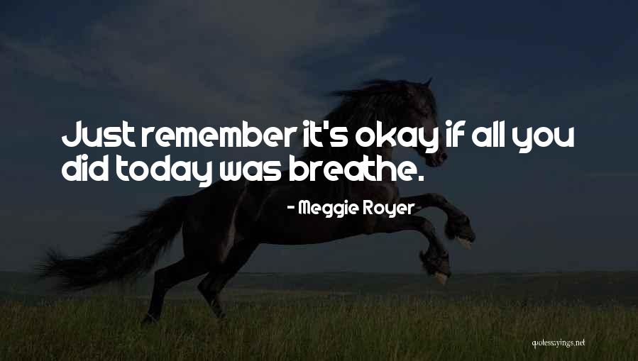 Porubjakova Quotes By Meggie Royer Porubjakova Quotes By Meggie Royer