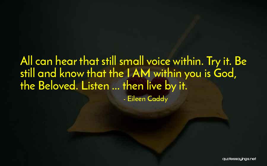 Porumbel In Engleza Quotes By Eileen Caddy Porumbel In Engleza Quotes By Eileen Caddy
