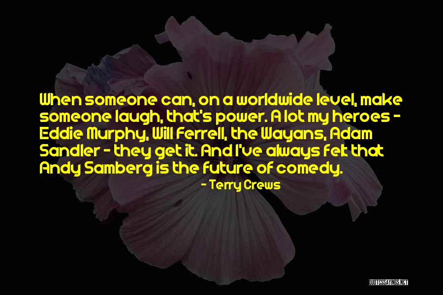 Porush And Belfort Quotes By Terry Crews Porush And Belfort Quotes By Terry Crews