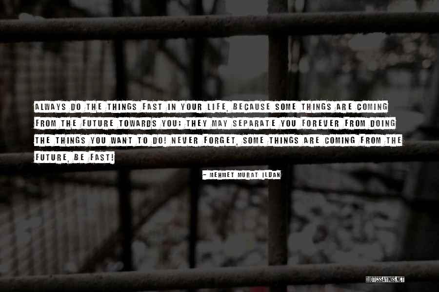 Porush Lisa Quotes By Mehmet Murat Ildan Porush Lisa Quotes By Mehmet Murat Ildan