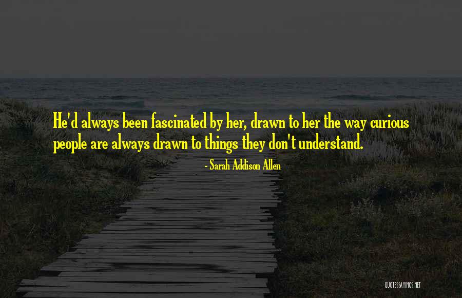 Porverty Quotes By Sarah Addison Allen Porverty Quotes By Sarah Addison Allen