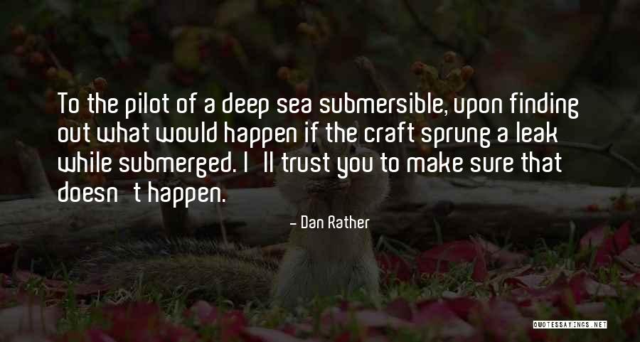 Posatortade Quotes By Dan Rather Posatortade Quotes By Dan Rather