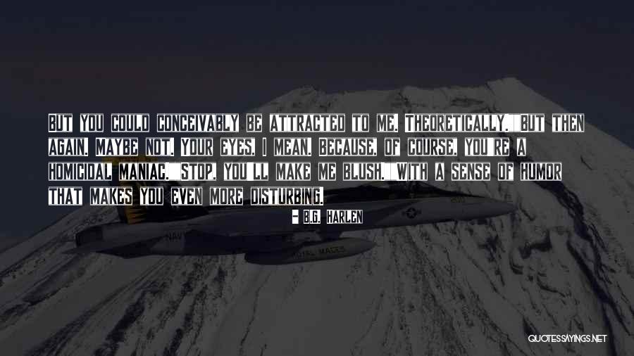 Pose Studio Quotes By B.G. Harlen Pose Studio Quotes By B.G. Harlen