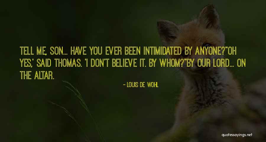 Poseedor Definicion Quotes By Louis De Wohl Poseedor Definicion Quotes By Louis De Wohl