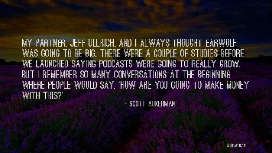 Poseer Quotes By Scott Aukerman Poseer Quotes By Scott Aukerman