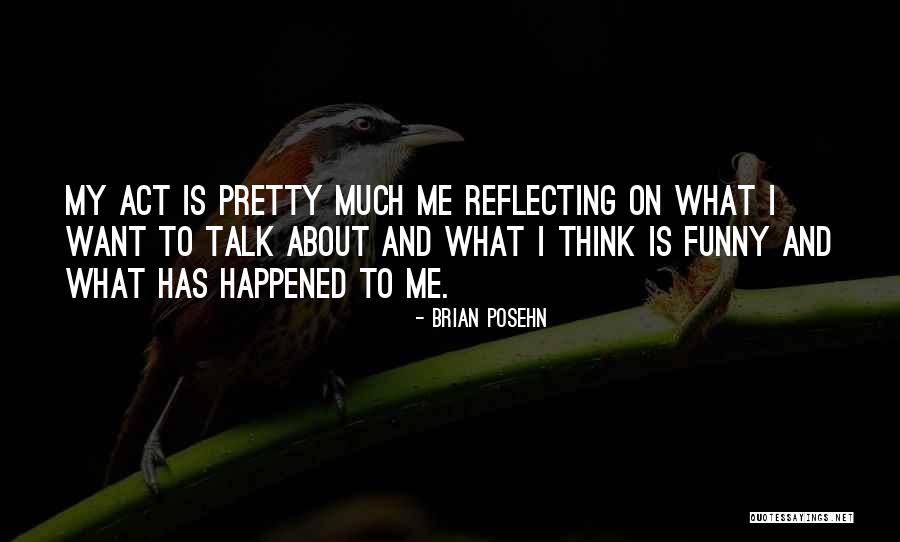 Posehn Brian Quotes By Brian Posehn Posehn Brian Quotes By Brian Posehn
