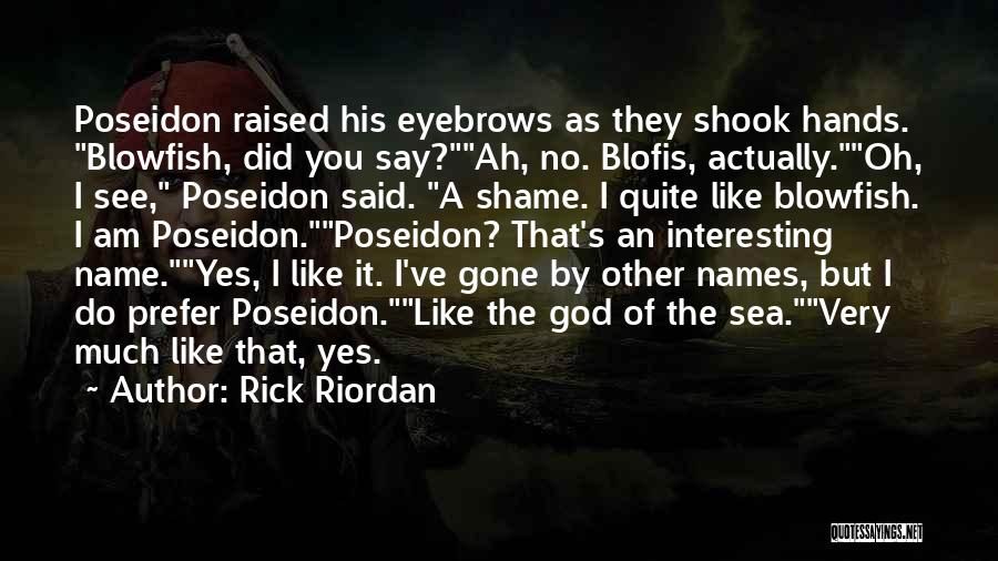 Poseidon And The Sea Quotes By Rick Riordan