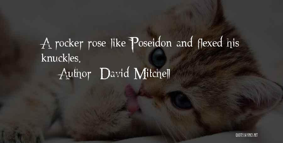 Poseidon Quotes By David Mitchell