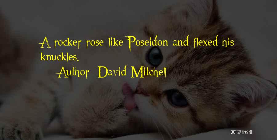 Poseidon's Quotes By David Mitchell