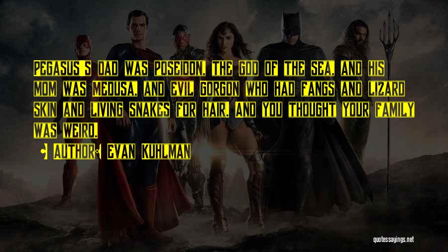 Poseidon's Quotes By Evan Kuhlman