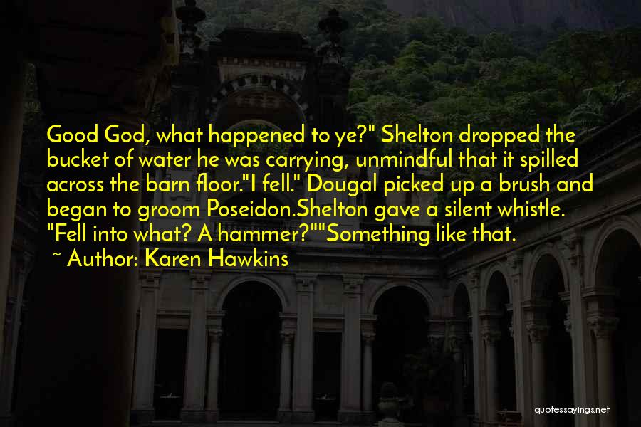 Poseidon's Quotes By Karen Hawkins