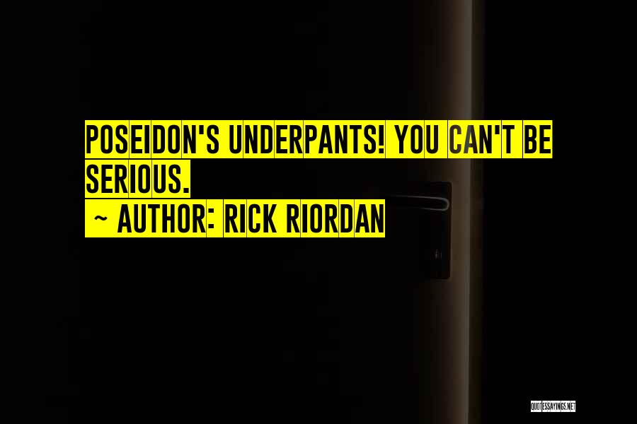 Poseidon's Quotes By Rick Riordan