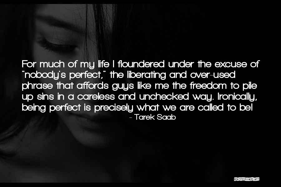 Posemaker Quotes By Tarek Saab Posemaker Quotes By Tarek Saab