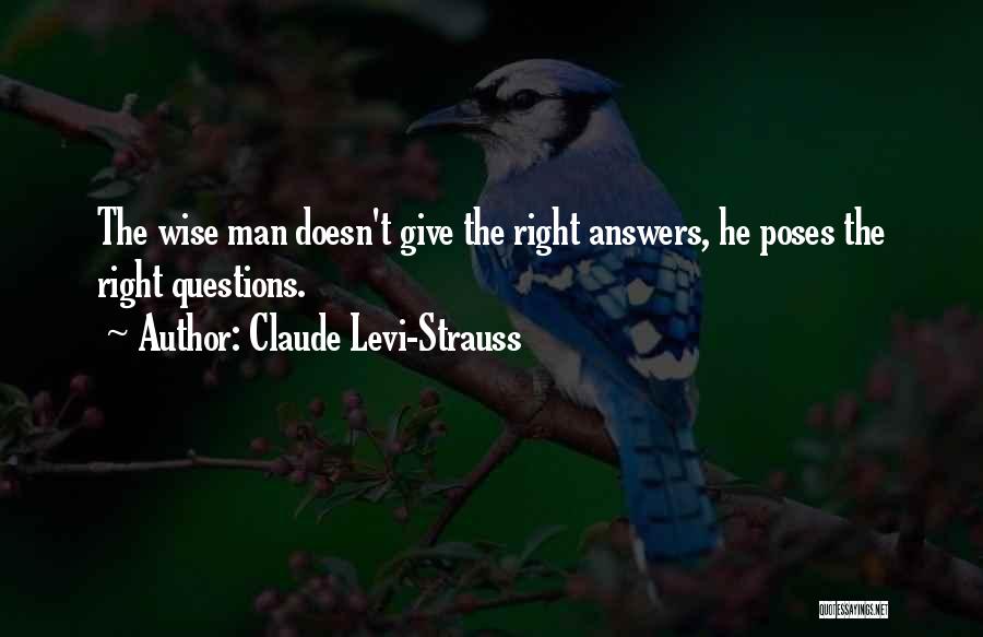 Poses Quotes By Claude Levi-Strauss
