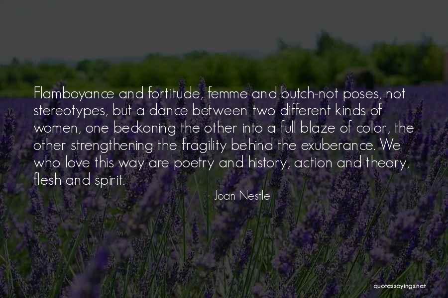 Poses Quotes By Joan Nestle