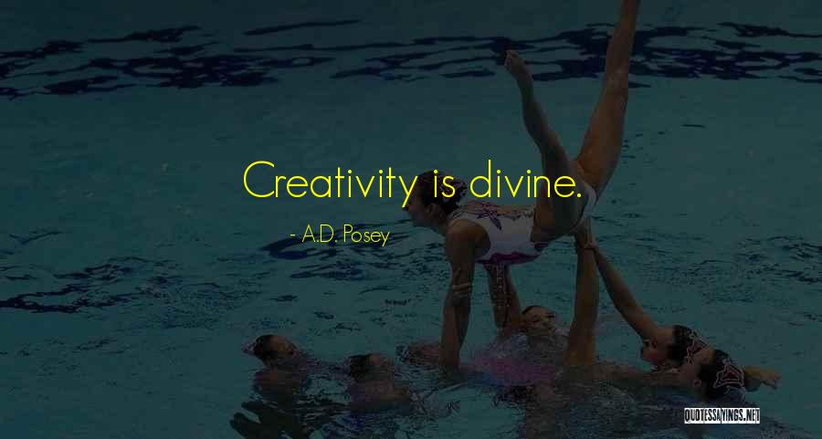 Posey Quotes By A.D. Posey