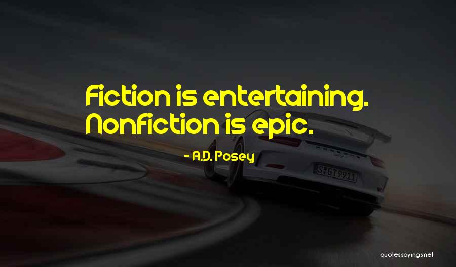Posey Quotes By A.D. Posey