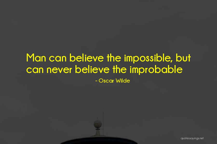 Posibilities Quotes By Oscar Wilde Posibilities Quotes By Oscar Wilde