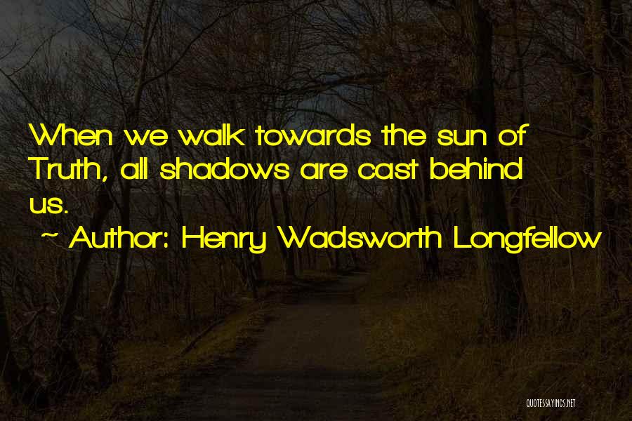 Posicionarse Quotes By Henry Wadsworth Longfellow