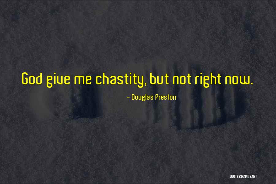 Posiciones Liga Quotes By Douglas Preston