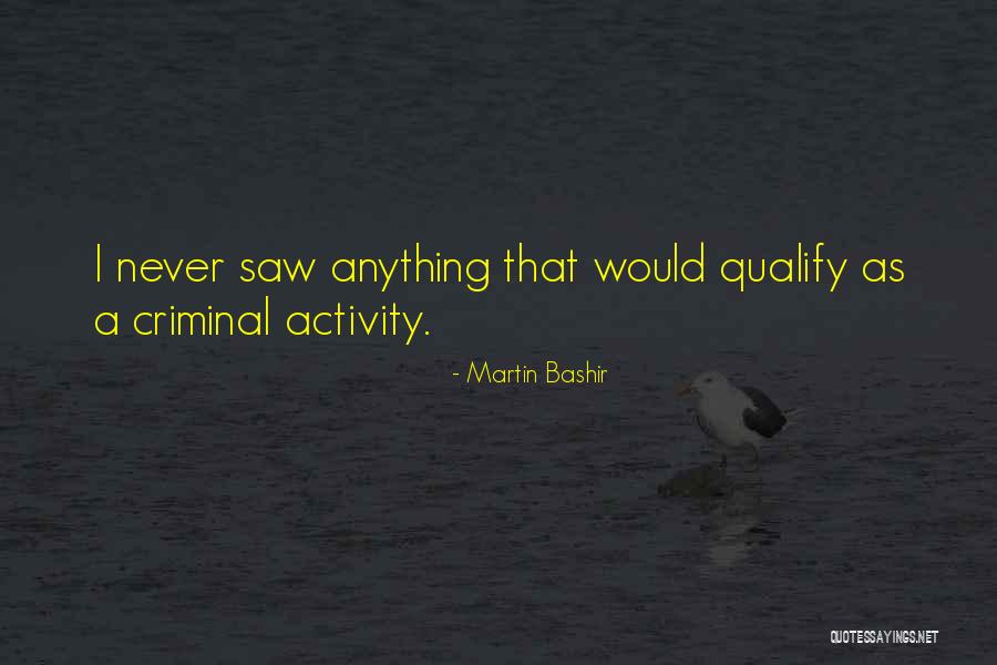 Positif Watches Quotes By Martin Bashir Positif Watches Quotes By Martin Bashir