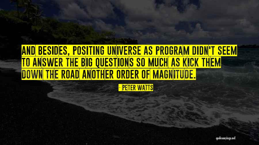 Positing That Quotes By Peter Watts Positing That Quotes By Peter Watts