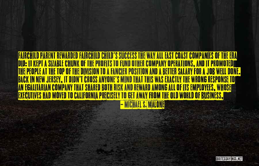 Position In Company Quotes By Michael S. Malone