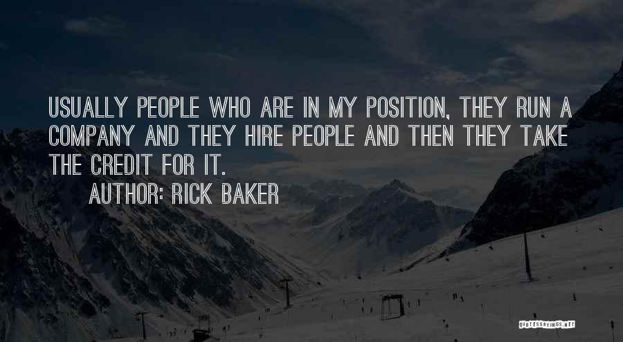 Position In Company Quotes By Rick Baker