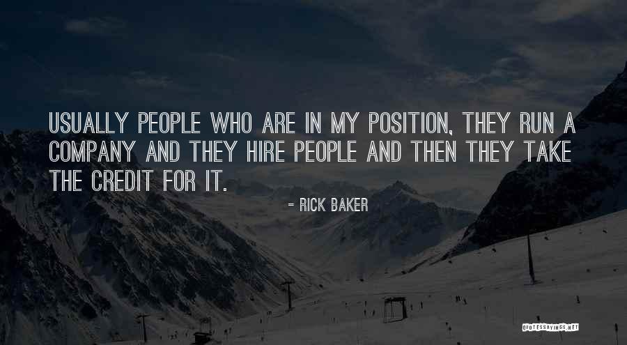 Position In Company Quotes By Rick Baker