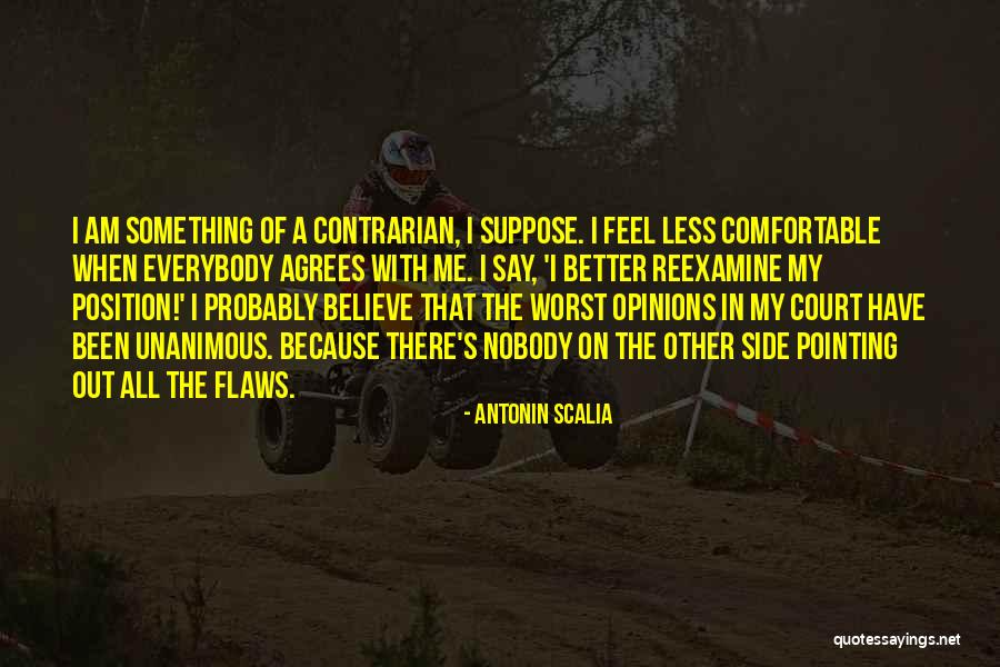 Position On Side Quotes By Antonin Scalia Position On Side Quotes By Antonin Scalia